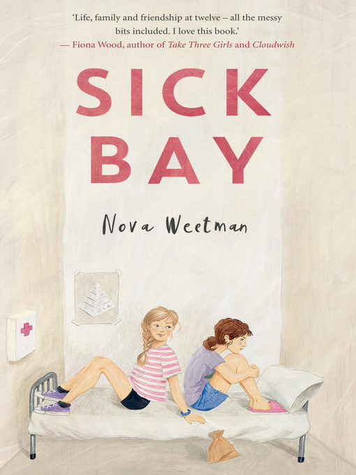 Title details for Sick Bay by Nova Weetman - Available